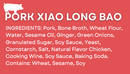 (X1) PORK SOUP DUMPLING (XIAO LONG BAO) - CALI - 10x30pc
